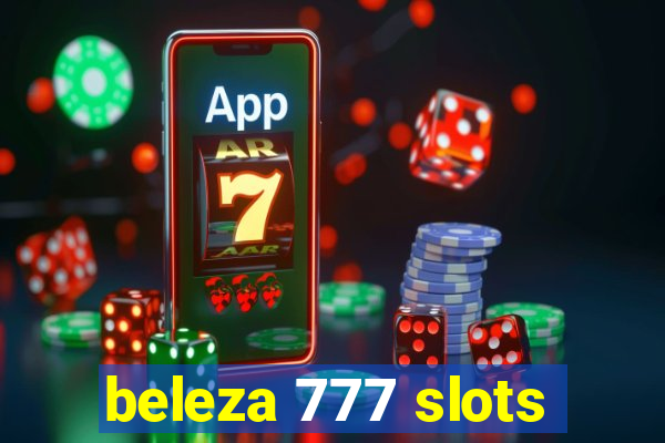 beleza 777 slots